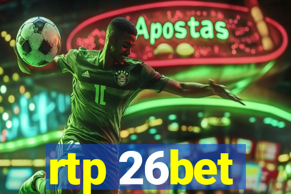 rtp 26bet